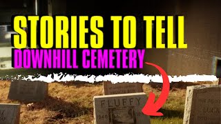 The TERRIFYING Side Of "Stories To Tell - Downhill Cementery