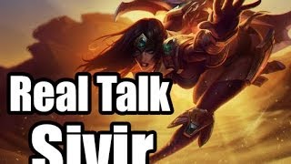 Real Talk LoL: Sivir