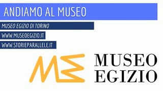 Andiamo al Museo: Museo Egizio di Torino