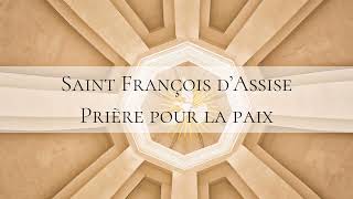 Saint François d’Assise - Prière pour la paix