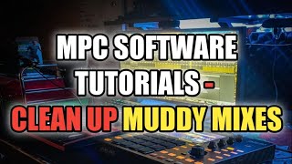 MPC Software Tutorials - Clean Up Muddy Mixes With EQ Ozone Elements