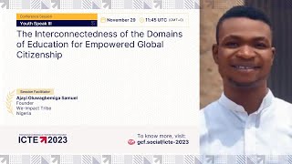 ICTE 2023- The Interconnectedness of the Domains of Education for Empowered Global Citizenship