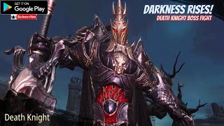 DARKNESS RISES GAMEPLAY - DEATH KNIGHT BOSS KILL #ANDROID From Google Play Store