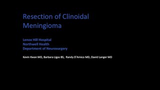 Resection of Clinoidal Meningioma