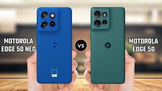 Motorola Edge 50 Neo vs Motorola Edge 50