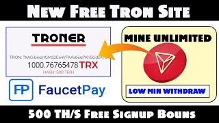 New Free Tron Mining Site 2022 |Free Cloud Mining Site 2022 | Troner