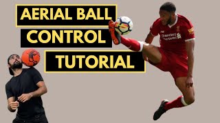 How to Improve Your Aerial Ball Control | A Soccer Skillz Tutorial