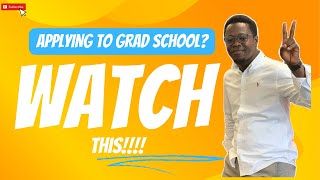 Applying to Grad school in the USA? Watch this NOW!!!