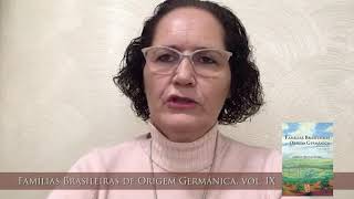 Depoimentos #6 - Famílias Brasileiras de Origem Germânica, vol. IX