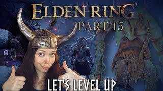 PREPARING FOR THE FINAL BOSSES!!! ELDEN RING PART 15