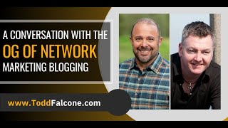 A Conversation with the OG of Network Marketing Blogging... Ty Tribble