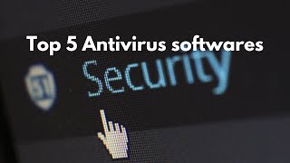 Top 5 Antivirus softwares For Laptops And Desktops With Offers