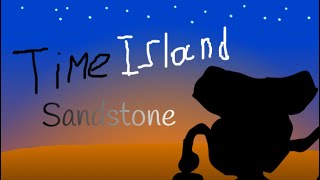 Sandsone - Time Island | Песчаник - Остров Времени