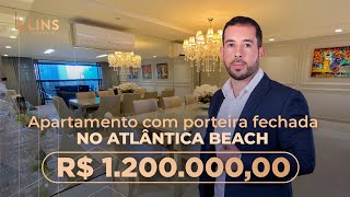 APARTAMENTO DE ALTO PADRÃO NA PRAIA DE INTERMARES - 143m² - ATLÂNTICA BEACH RESIDENCE - CABEDELO