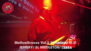 MellowGroove Vol.5 XL Middleton SHANGHAI(Boogie,Modern Funk,CityPop) 2023.10.21