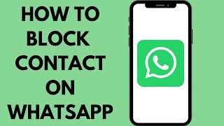 How To Block Contact On WhatsApp on Android for Beginners