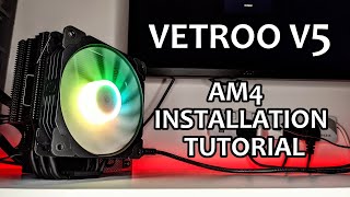 Vetroo V5 - AM4 Installation Tutorial