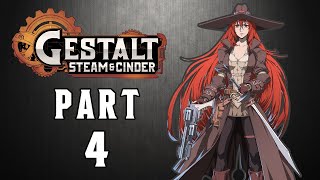 Gestalt: Steam & Cinder Walkthrough: Part 4 (No Commentary)