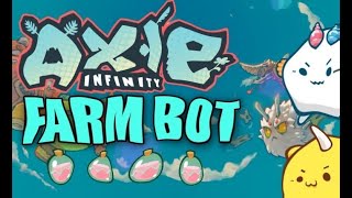 Axie infinity Bot 3.0 | NEW Auto Farm | Auto Battle Bot 2022