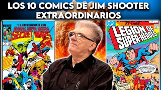 Los 10 comics de Jim Shooter EXTRAORDINARIOS