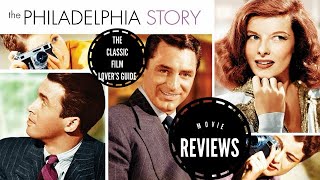 The Philadelphia Story (1940) - Movie Review