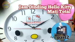 Cara Memperbaiki Jam Dinding Rusak ‼️Part2