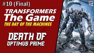 Transformers: The Game Part 10 | The day of the machines | @itswolftime