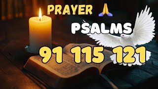 HOLY SPIRIT PRAYER FOR MIRACLES (MUST WATCH!!!) - Psalms 91, 115, 121