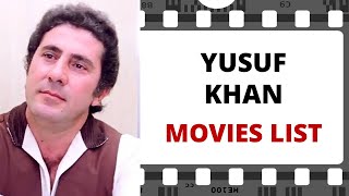 YUSUF KHAN Movies List | युसूफ खान मूवीज लिस्ट