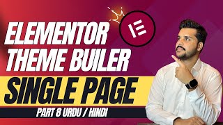 How to Create Single Page Template in Elementor Theme Builder | Elementor Theme Builder Tutorials