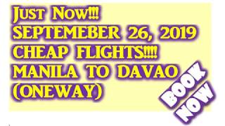 JUST NOW (26-SEP-2019) | FLIGHTS FROM MANILA TO DAVAO | (VLOG#67) #cheapflights