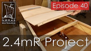 International 2.4mR Sailboat Project - Episode 40 - Deck hatch, part 2