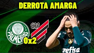 PIOR PARTIDA DO ANO DO VERDÃO ! PALMEIRAS 0X2 ATLHETICO PR !