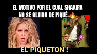 EL PIQUETÓN DE PIQUÉ ! Con razón a Shakira se le ha vuelto difícil olvidarlo 🤣