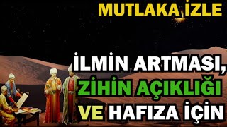 İlminin Artması, Zihin Açıklığı ve Hafıza için Mutlaka İzle