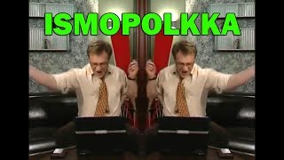 Ismopolkka (reupload)