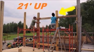 HOLD ON. 21' Foot High Is A Little Shaky On Our Homemade Wood Scaffold. Off Grid Homesteading.