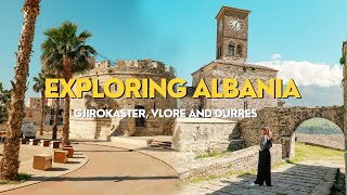 Surprising ALBANIA: Gjirokater, Vlore and Durres - with good and bad