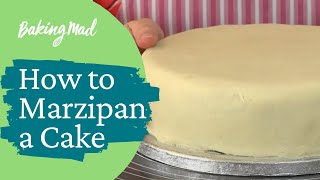 How to Marzipan a Cake | Baking Mad