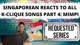 I Reacted To All K-Clique Songs Part 4: Mimpi