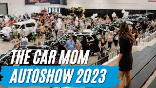 Car Mom Auto Show 2023 Highlight