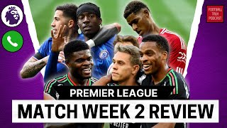 LIVE PREMIER LEAGUE MW2 REVIEW | CHELSEA DESTROY WOLVES, STATEMENT WIN BY ARSENAL, JOAO PEDRO WINNER