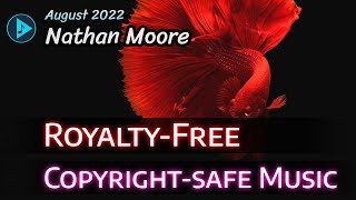 Nathan Moore | Music For YouTube Videos (Copyright-safe | Royalty-Free)