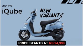 TVS iQUBE Launches New Variants in India Starting at INR 94,999/-