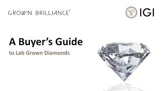 A Buyer's Guide to Lab Grown Diamonds