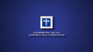 Sacramento della Confermazione - Vezzano - 8 novembre 2020