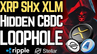 XRP Tokenized Deposits: CBDC LOOPHOLE (SHx is THE BRIDGE)