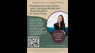 Permission to Come Home: Asian American Identity & Mental Health with Dr. Jenny Wang