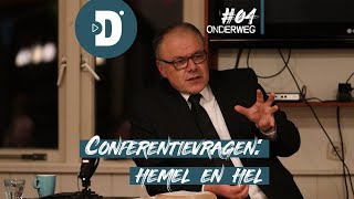 Onderweg #4 conferentievragen over hemel en hel met ds. J. de Kok