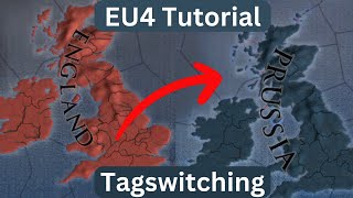 A Comprehensive Tag Switching guide - EU4 1.36